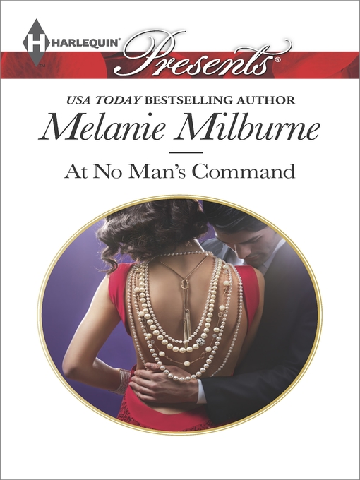 Title details for At No Man's Command by Melanie Milburne - Wait list